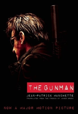 The Gunman by Manchette, Jean-Patrick