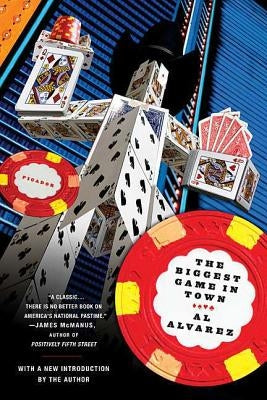 The Biggest Game in Town by Alvarez, Al