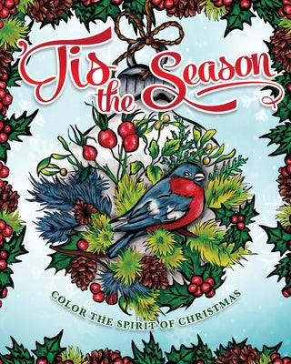 'tis the Season: A Christmas Spirit Coloring Book by Hue, Veronica