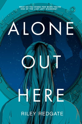 Alone Out Here by Redgate, Riley