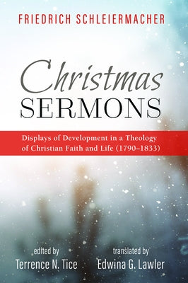 Christmas Sermons by Schleiermacher, Friedrich