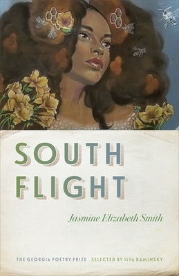 South Flight by Smith, Jasmine Elizabeth
