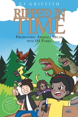 Prehistoric Animals Break into US Parks Book 2: Herrerasaurus in High Schells Wilderness by Griffith, Aj