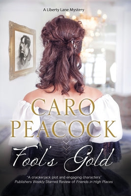 Fool's Gold: A 1960s British Mystery by Peacock, Caro