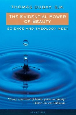 The Evidential Power of Beauty by DuBay, Thomas