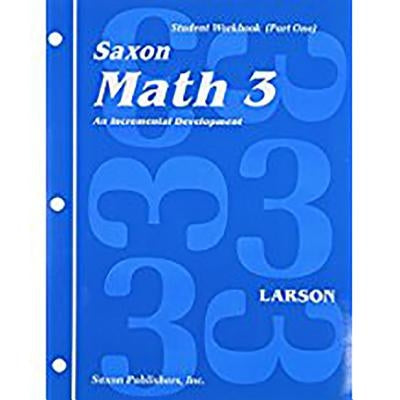 Saxon Math 3: Student Workbook Set 1st Edition by Saxon Publishers