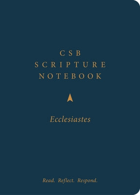 CSB Scripture Notebook, Ecclesiastes: Read. Reflect. Respond. by Csb Bibles by Holman