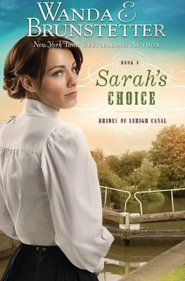 Sarah's Choice by Brunstetter, Wanda E.