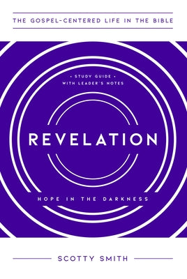 Revelation: Hope in the Darkness by Smith, Scotty