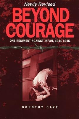 Beyond Courage by Cave, Dorothy
