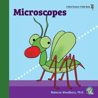 Microscopes by Woodbury, Rebecca