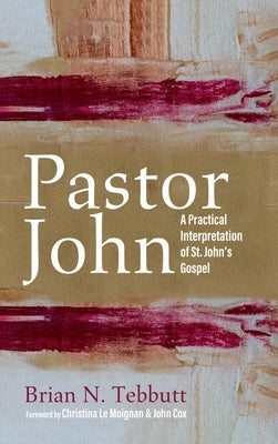 Pastor John by Tebbutt, Brian N.