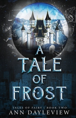 A Tale of Frost by Dayleview