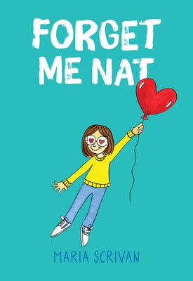 Forget Me Nat (Nat Enough #2) by Scrivan, Maria
