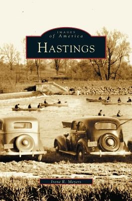 Hastings by Meyers, Irene R.