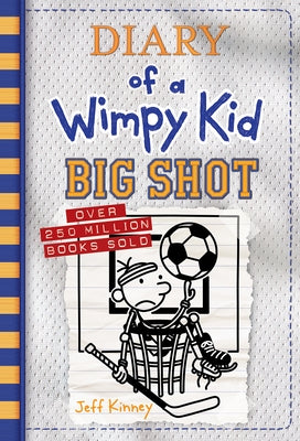 Big Shot (Diary of a Wimpy Kid Book 16) by Kinney, Jeff