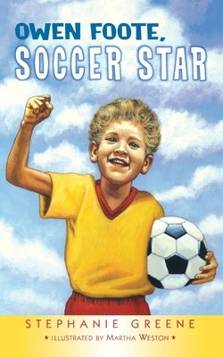 Owen Foote, Soccer Star by Weston, Martha