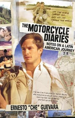 The Motorcycle Diaries: Notes on a Latin American Journey by Guevara, Ernesto Che