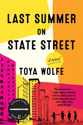 Last Summer on State Street by Wolfe, Toya