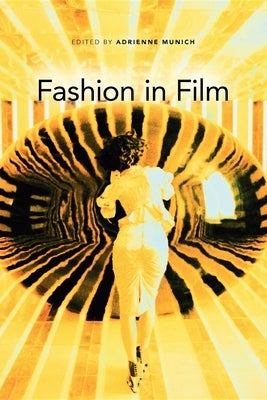 Fashion in Film by Munich, Adrienne