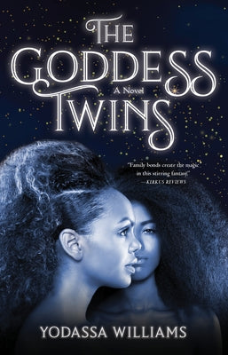 Theâ Goddessâ Twins by Williams, Yodassa