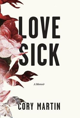 Love Sick by Martin, Cory
