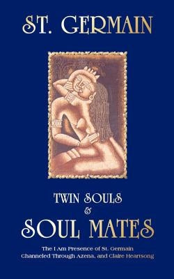 Twin Souls & Soulmates by Erbe, Peter