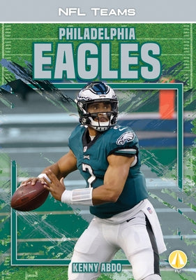 Philadelphia Eagles by Abdo, Kenny