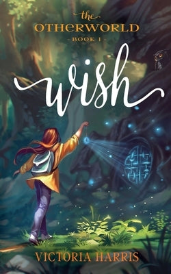 Wish by Harris, Victoria
