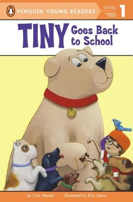 Tiny Goes Back to School by Meister, Cari