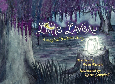 Little Laveau: A Magical Bedtime Story by Rovin, Erin