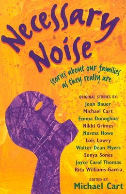 Necessary Noise by Cart, Michael