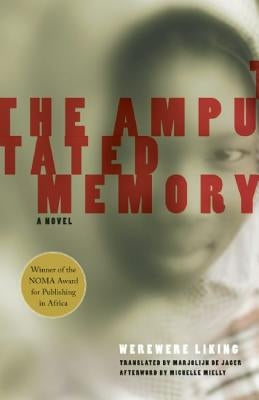 The Amputated Memory by Liking, Werewere