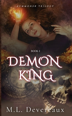 Demon King: An urban fantasy novel by Devereaux, M. L.