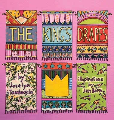 The King's Drapes by Tambascio, Jocelyn