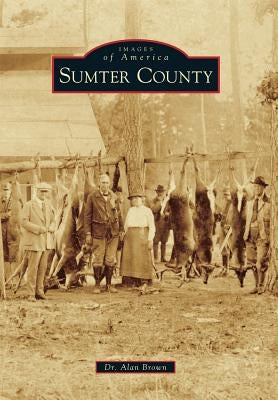 Sumter County by Brown, Alan