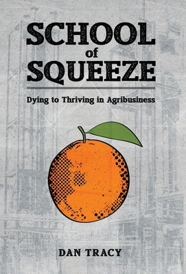 School of Squeeze by Tracy, Dan