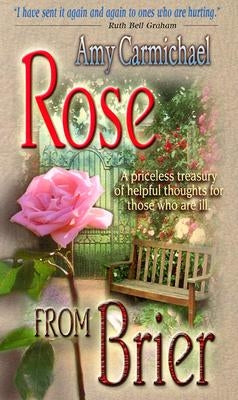 Rose from Brier by Carmichael, Amy