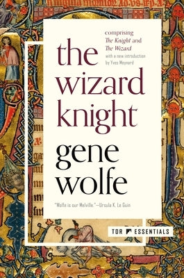 The Wizard Knight by Wolfe, Gene