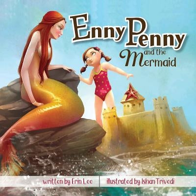 Enny Penny and the Mermaid by Lee, Erin