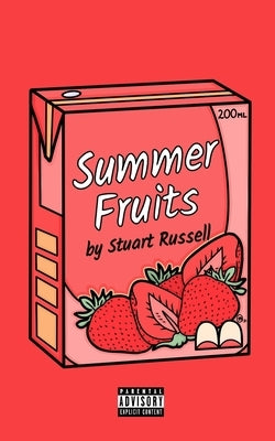 Summer Fruits by Russell, Stuart