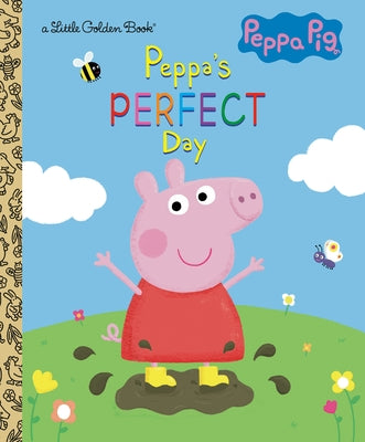 Peppa's Perfect Day (Peppa Pig) by Golden Books