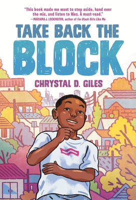 Take Back the Block by Giles, Chrystal D.