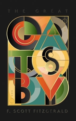 The Great Gatsby by Fitzgerald, F. Scott