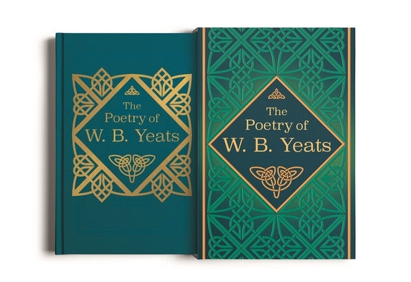 The Poetry of W. B. Yeats: Deluxe Silkbound Edition in Slipcase by Yeats, W. B.