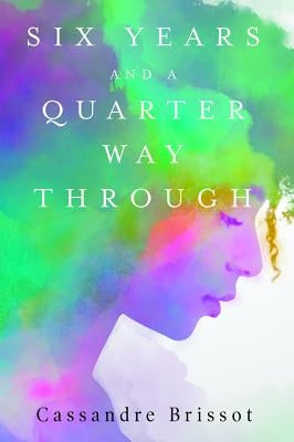 Six Years and A Quarter Way Through by Brissot, Cassandre