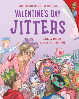 Valentine's Day Jitters by Danneberg, Julie