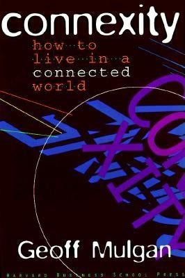 Connexity by Mulgan, Geoff