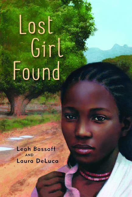 Lost Girl Found by Bassoff, Leah