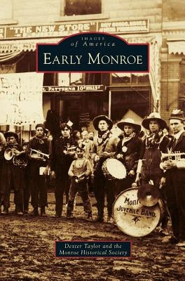 Early Monroe by Taylor, Dexter